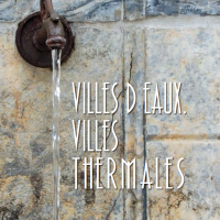 Villes d'eaux villes thermales