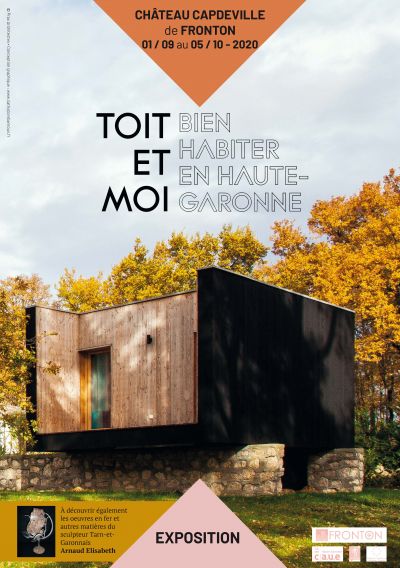 Affiche exposition Toit et moi. Bien habiter en Haute-Garonne