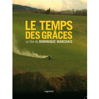 Affiche du film Le temps des grâces