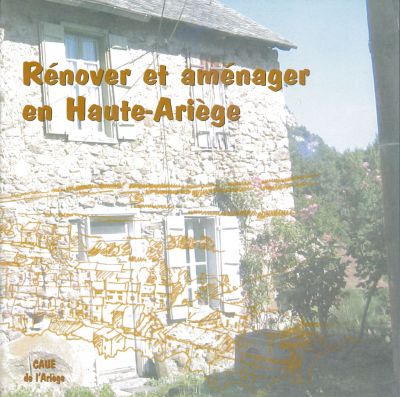 page de garde du document Rénover et aménager en Haute-Ariège